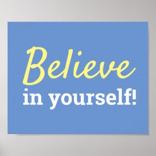 Geloof in jezelf Motiverende quote blauw wit Poster