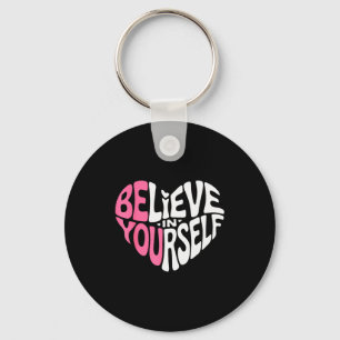 Geloof in jezelf Motiverende quote Inspiratie Sleutelhanger