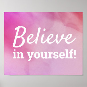 Geloof in jezelf Motiverende quote Roze Poster