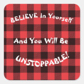 Geloof in jezelf, onstopbare controleur vierkante sticker (Voorkant)