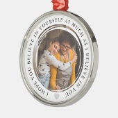 Geloof in jezelf Oprechte Foto Keepsake Kind Metalen Ornament (Links)