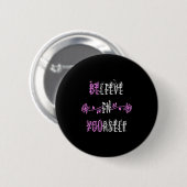 Geloof in jezelf positief bericht Inspirerend Ronde Button 5,7 Cm (Voorkant /achterkant)