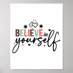 Geloof in jezelf positieve boodschap motiverende w poster