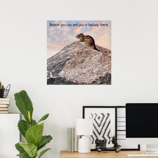 Geloof in jezelf Poster (Thuiskantoor)