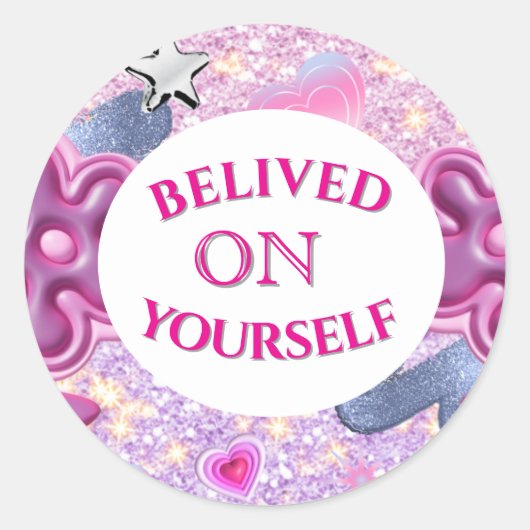 GELOOF IN JEZELF RONDE STICKER (Voorkant)