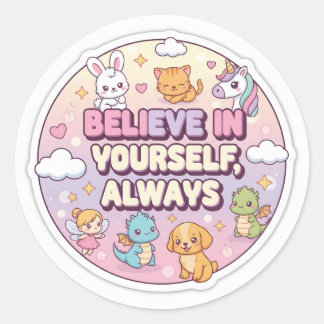 Geloof in jezelf ronde sticker