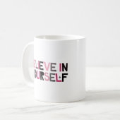 Geloof in jezelf (roze, zwart en grijs) koffiemok (Voorkant links)