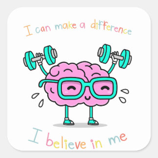 Geloof in jezelf Schattig brein Motivatie Vierkante Sticker