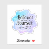 Geloof in jezelf sticker (Vel)