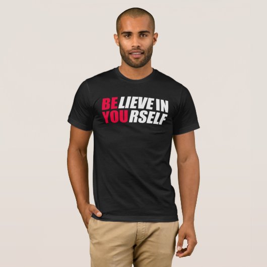 Geloof in jezelf T-Shirt (Voorkant volledig)
