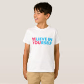 Geloof in jezelf t-shirt (Voorkant volledig)
