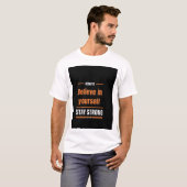 Geloof in jezelf T-shirt (Voorkant volledig)