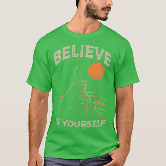 Geloof in jezelf t-shirt (Voorkant)