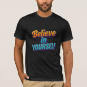 Geloof in jezelf t-shirt (Voorkant)