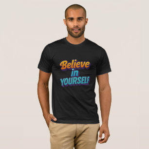 Geloof in jezelf t-shirt