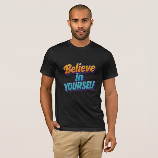 Geloof in jezelf t-shirt (Voorkant volledig)