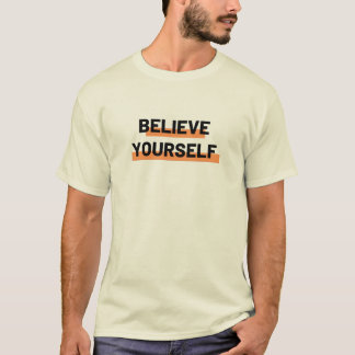 Geloof in jezelf t-shirt