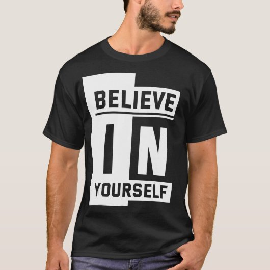 Geloof in jezelf t-shirt (Voorkant)