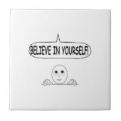Geloof in jezelf tegeltje (Voorkant)