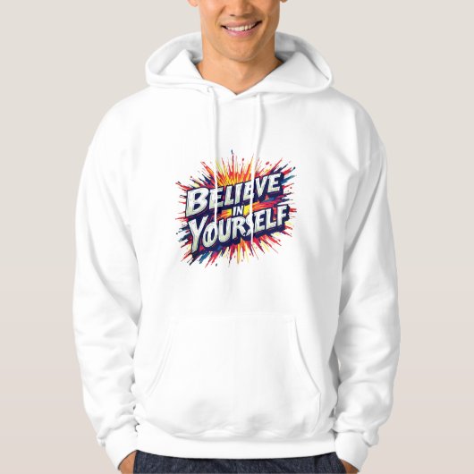 Geloof in jezelf-trui hoodie (Voorkant)