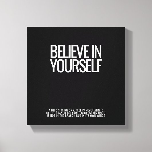 Geloof in jezelf uitgerekt canvas (Voorkant)