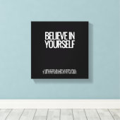 Geloof in jezelf uitgerekt canvas afdruk (Insitu (Houten vloer))