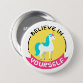 'Geloof in jezelf' Unicorn Badge Ronde Button 7,6 Cm (Voorkant /achterkant)