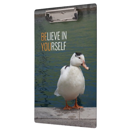 Geloof in jezelf - WEES JE Inspirerend Eend Klembord (Links)
