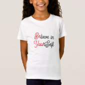Geloof in jezelf wees je T-shirt, Inspirerend Kind T-shirt (Voorkant)