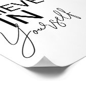 Geloof in jezelf, zwart-wit Motivatie Poster (Hoek)