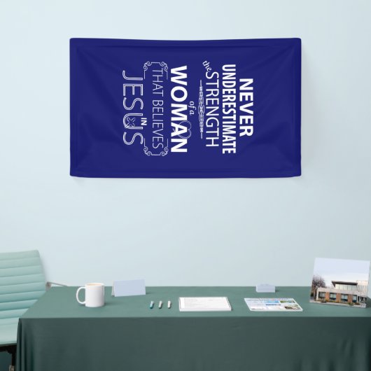 Geloof in Jezus Banner Sterkte van een vrouw (Beurs)