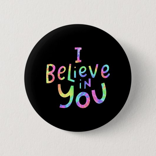 Geloof in jou - Leraren Test Dag Idee 2 Ronde Button 5,7 Cm (Voorkant)