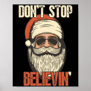 Geloof in Kerstman Niet Stoppen Vintage Kerstman Z Poster