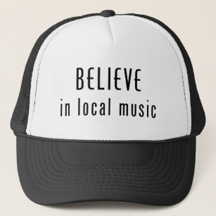 Geloof in lokale muziek trucker pet