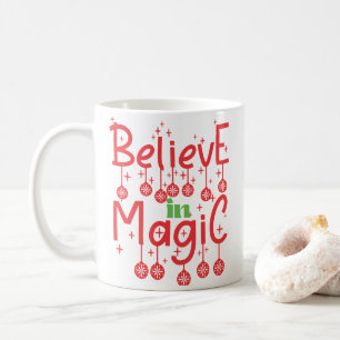 Geloof in Magic Quote van Kerstmis Koffiemok