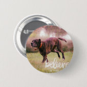 Geloof in uw eigen hond ronde button 5,7 cm (Voorkant /achterkant)