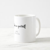 Geloof in uw eigen tekst en Afbeelding Koffiemok (Voorkant rechts)
