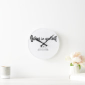 Geloof in uw eigen tekst en Afbeelding Ronde Klok (Huis)