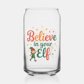 Geloof in uw Elf Blikvorm Glas (Voorkant)