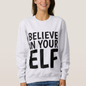 GELOOF IN UW ELF Funny T-shirts (Voorkant)