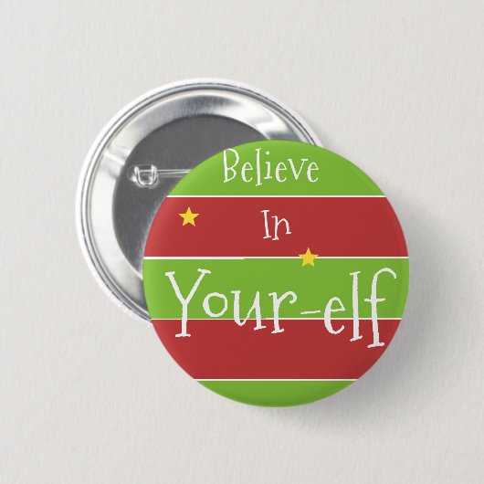 Geloof in uw Elf Ronde Button 5,7 Cm (Voorkant /achterkant)
