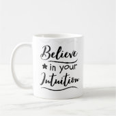 Geloof in uw intuïtieve, positieve denkkende citaa koffiemok (Links)