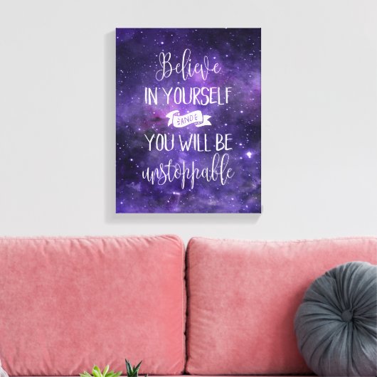 Geloof in uw zelf Motivatie prijsopgave Canvas Afdruk (Insitu (Woonkamer))