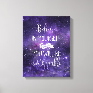 Geloof in uw zelf Motivatie prijsopgave Canvas Afdruk