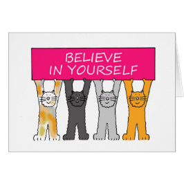 Geloof in uzelf Cute Cartoon Cats