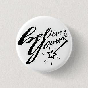 Geloof in uzelf Typografie Magic Wand Ronde Button 3,2 Cm