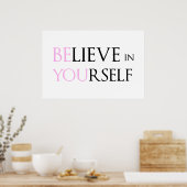 Geloof in uzelf - wees u gemotiveerd om te citeren poster (Keuken)