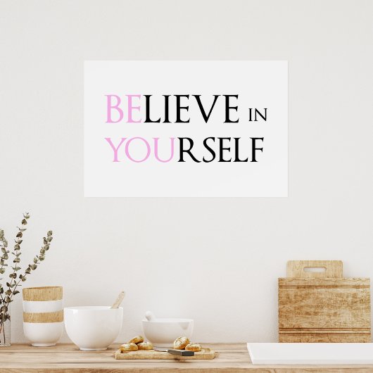 Geloof in uzelf - wees u gemotiveerd om te citeren poster (Keuken)