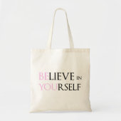 Geloof in uzelf - wees u gemotiveerd om te citeren tote bag (Voorkant)