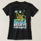 Geloof in Yourself Funny Bigfoot Nessie UFO Alien T-shirt (Design voorkant)